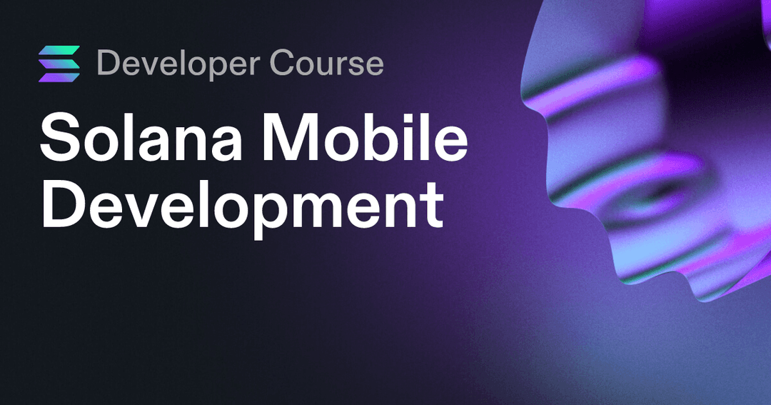 Solana Mobile Development