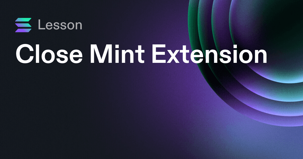 Close Mint Extension