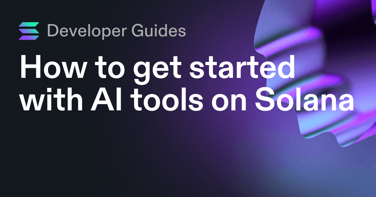 How to get started with AI tools on Solana